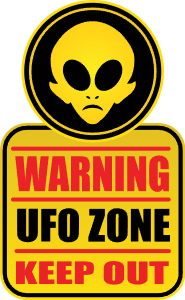 Warning ufo zone keep out