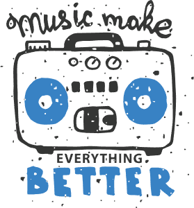Music make everything better