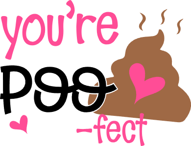 You are poo-fect