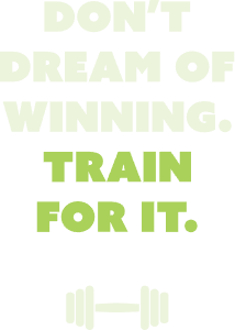 Do not dream of winning