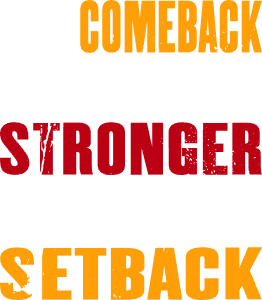 The comeback is always stronger