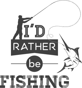 I d rather be fishing