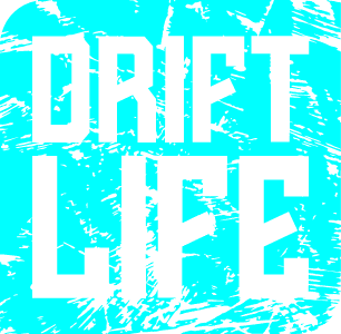 Drift life