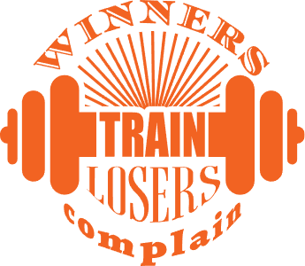 Winners train losers complain
